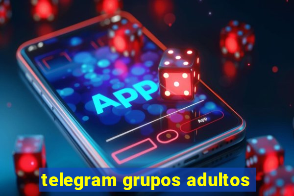 telegram grupos adultos